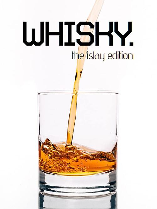 Whisky: The Islay Edition 2010 official movie poster