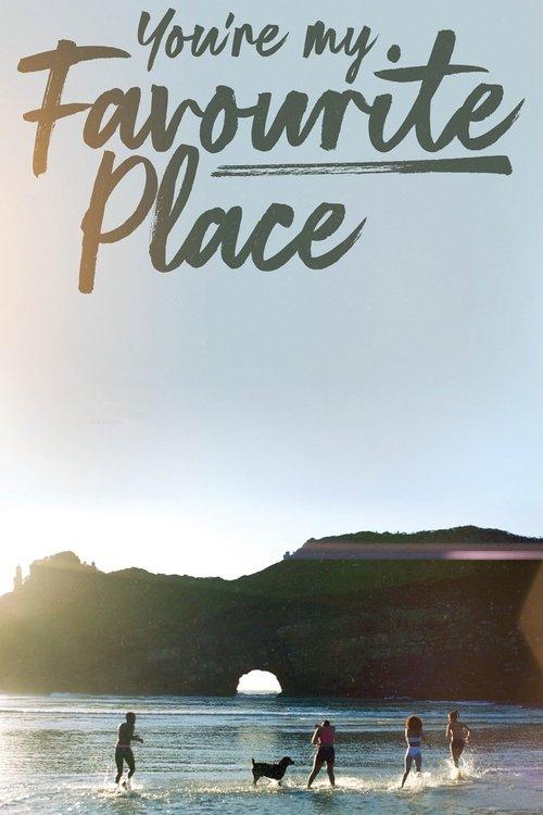 You're My Favourite Place 2022 official movie poster