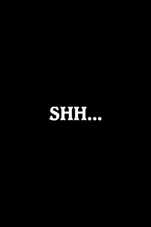 Shh… 1986 official movie poster