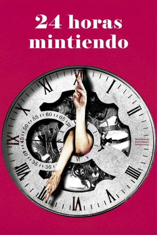 24 Hours of Lies 2018 official movie poster