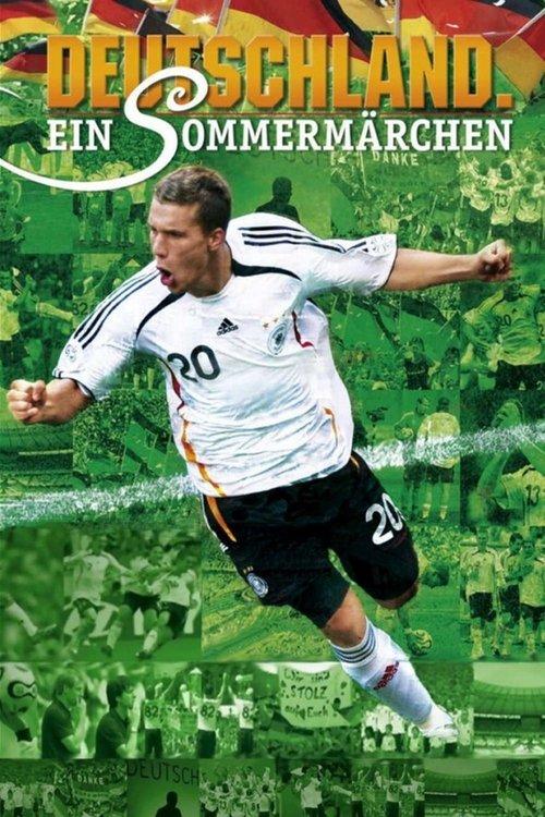 Germany: A Summer's Fairytale 2006 official movie poster