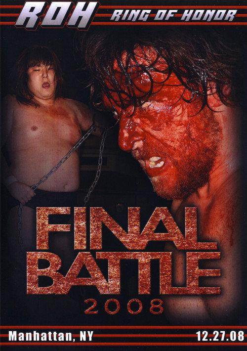 ROH: Final Battle 2008 2008 official movie poster