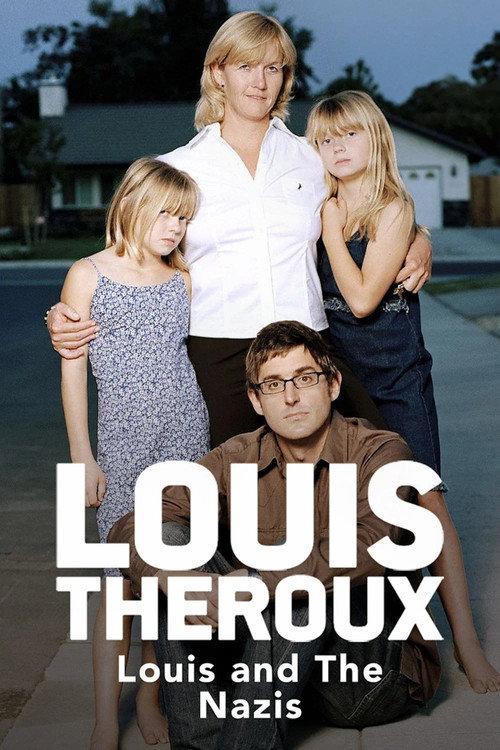 Louis Theroux: Louis and the Nazis 2003 official movie poster