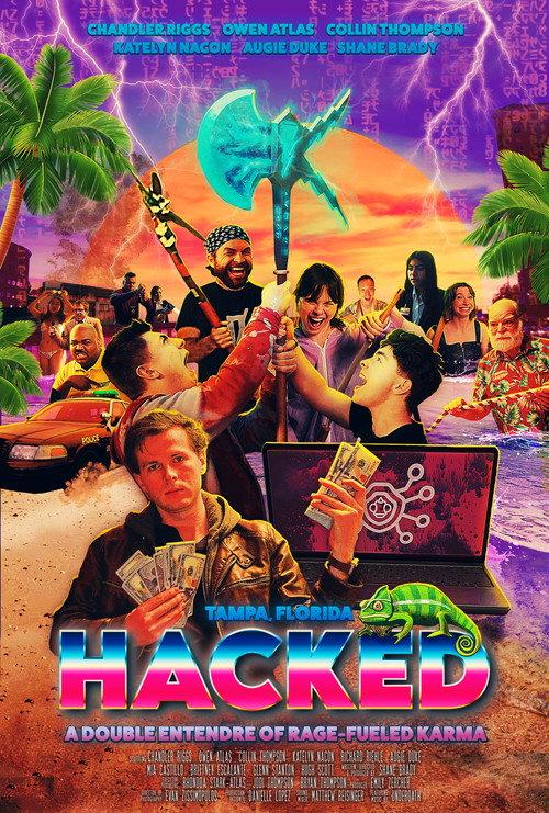 Hacked: A Double Entendre of Rage Fueled Karma 2025 official movie poster