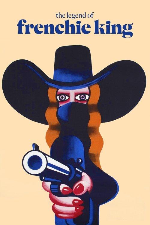 The Legend of Frenchie King 1971 official movie poster