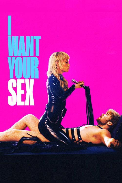 I Want Your Sex 2026 official movie poster