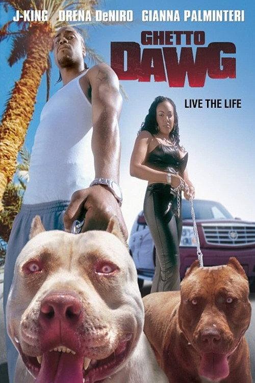 Ghetto Dawg 2002 official movie poster