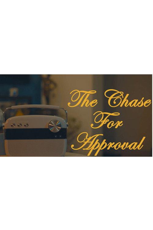 The Chase for Approval 2024 official movie poster