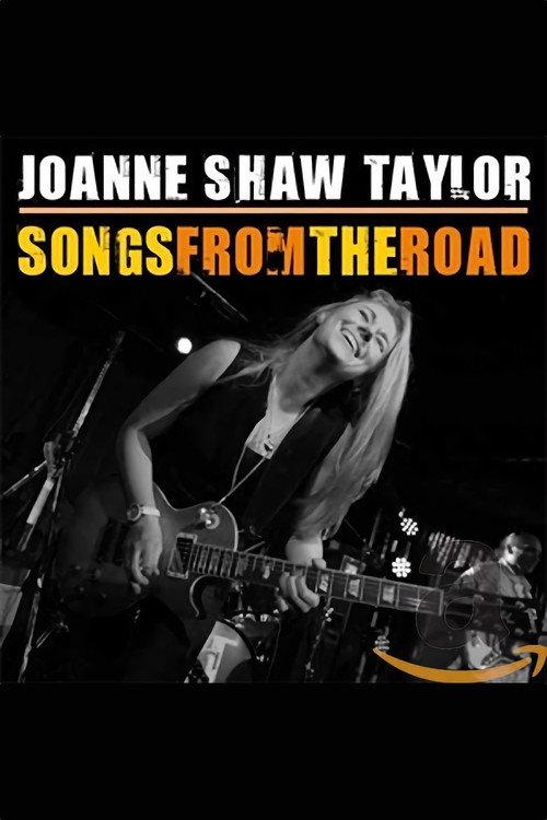 Joanne Shaw Taylor: Songs from the Road 2013 official movie poster