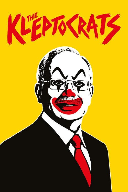 The Kleptocrats 2018 official movie poster