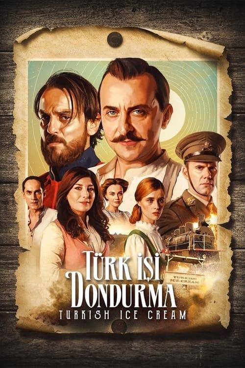Turkish Ice Cream 2019 official movie poster