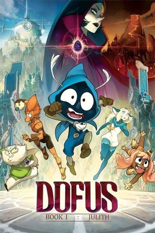 Dofus - Book I: Julith 2016 official movie poster