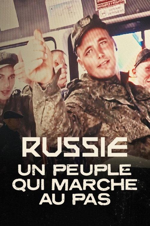 Russie : Un peuple qui marche au pas 2023 official movie poster