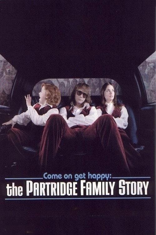 Come On, Get Happy: The Partridge Family Story 1999 official movie poster