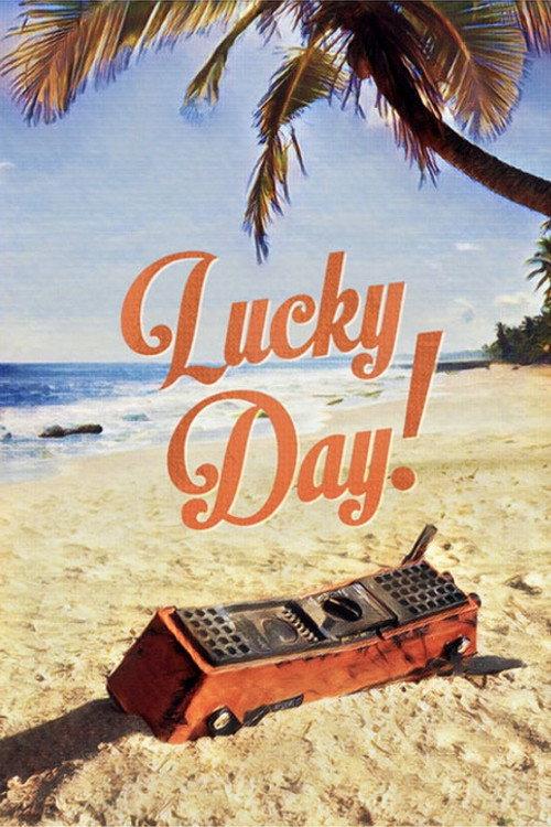Lucky Day! 2017 official movie poster