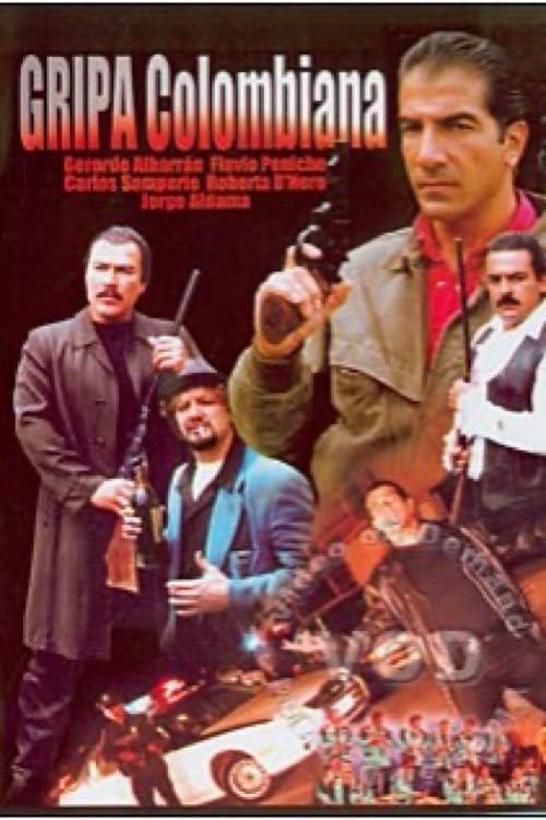 La gripa colombiana 2001 official movie poster