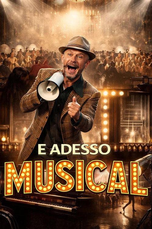 E adesso musical 2024 official movie poster