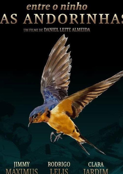 Between the Nest and the Swallows 2021 official movie poster