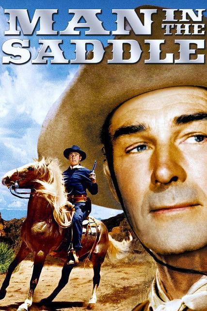 Man in the Saddle 1951 official movie poster
