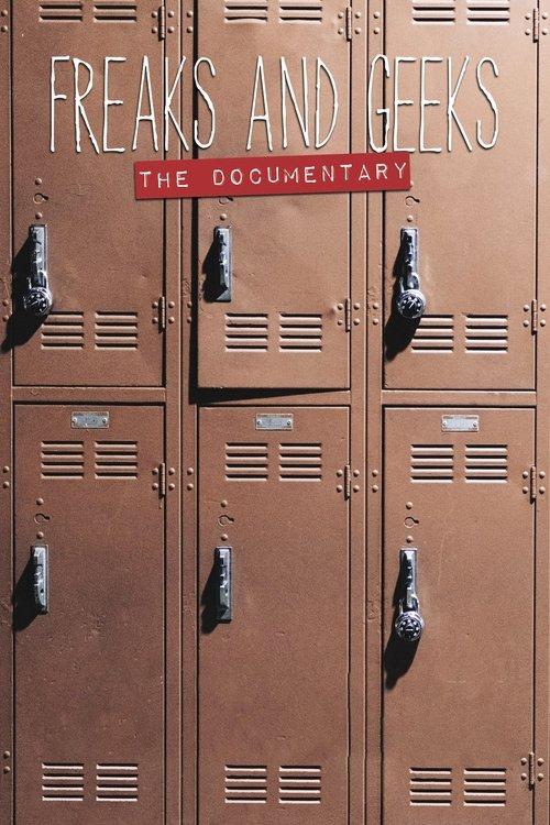 Freaks and Geeks: The Documentary 2018 official movie poster