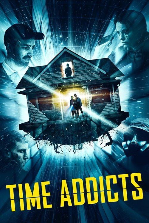 Time Addicts 2023 official movie poster