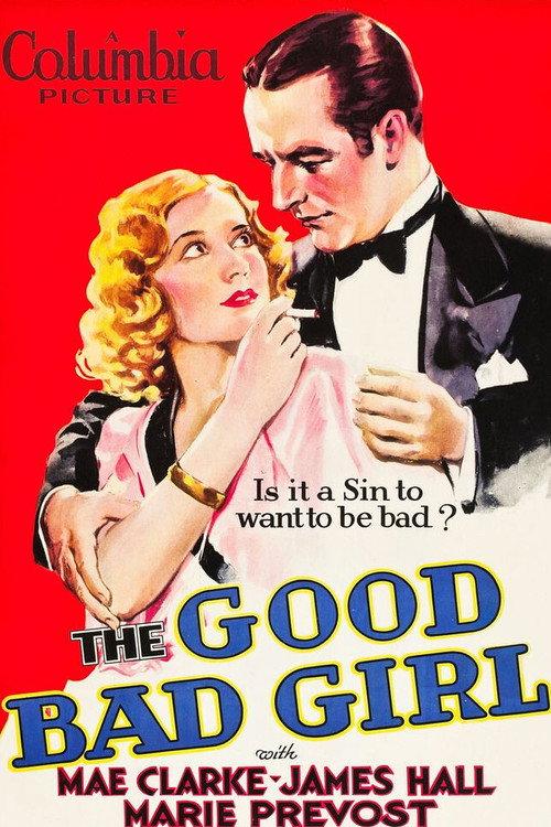 The Good Bad Girl 1931 official movie poster