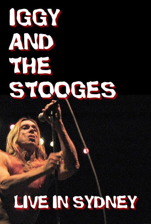 Iggy and The Stooges: Live in Sydney 2017 official movie poster