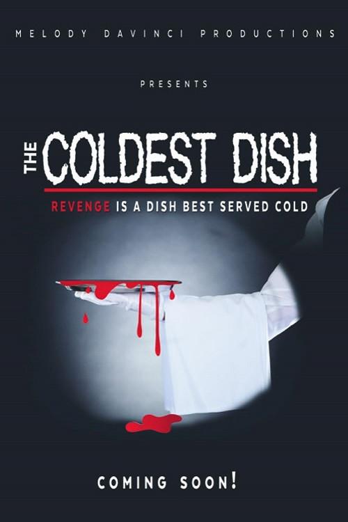 The Coldest Dish 2018 official movie poster