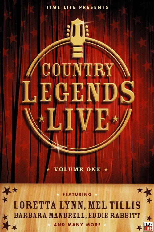 Time-Life: Country Legends Live, Vol. 1 2005 official movie poster