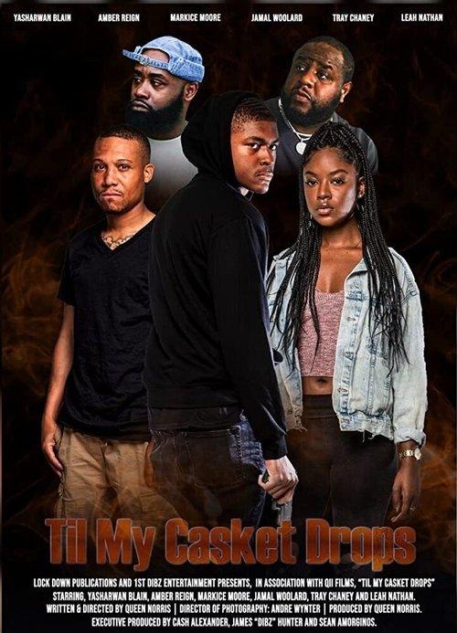 Til My Casket Drops 2022 official movie poster
