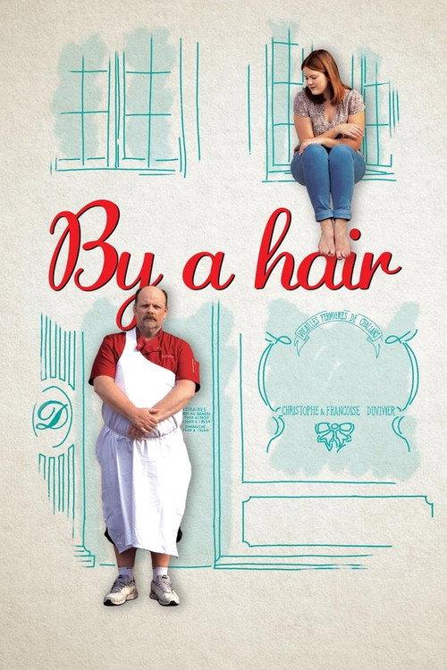 By a Hair 2019 official movie poster