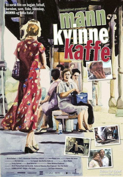 Man Woman Coffee 2007 official movie poster