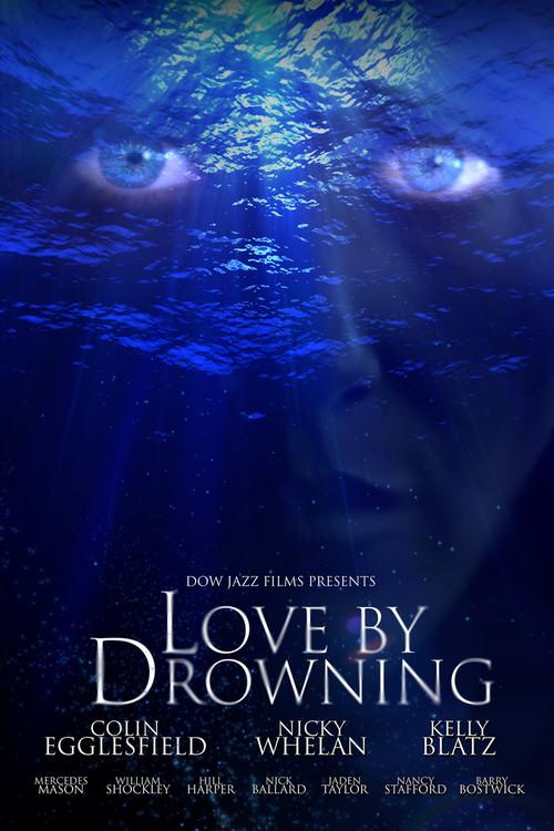 Love by Drowning 2020 official movie poster