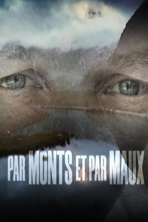 Par monts et par maux 2023 official movie poster