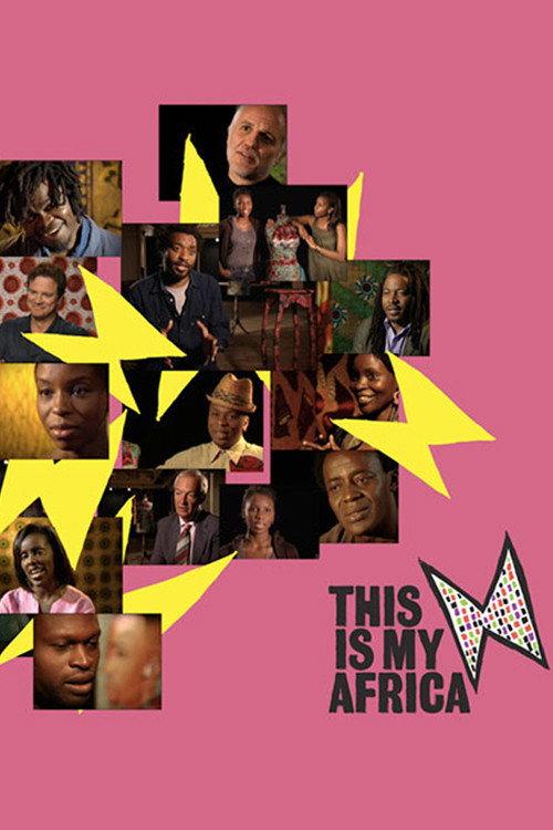 This Is My Africa 2008 official movie poster