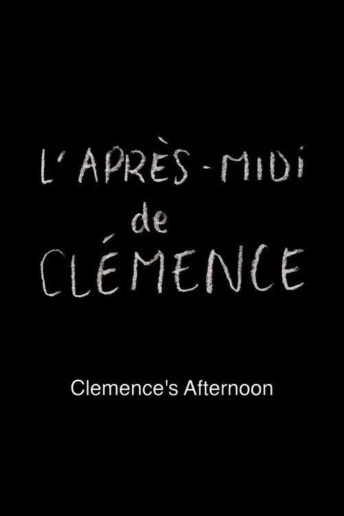 Clemence's Afternoon 2018 official movie poster
