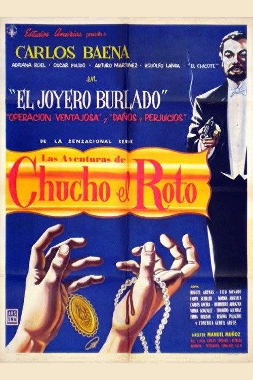 Aventuras de Chucho el Roto 1961 official movie poster