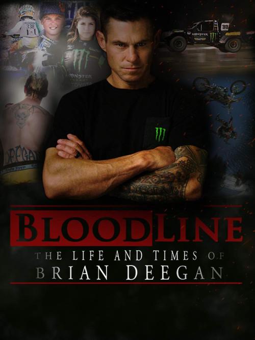 Blood Line: The Life and Times of Brian Deegan 2018 official movie poster