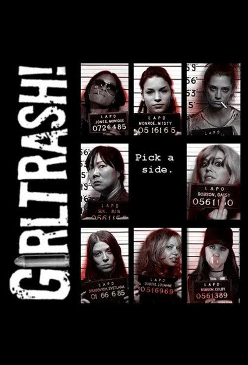 Girltrash! 2007 official movie poster