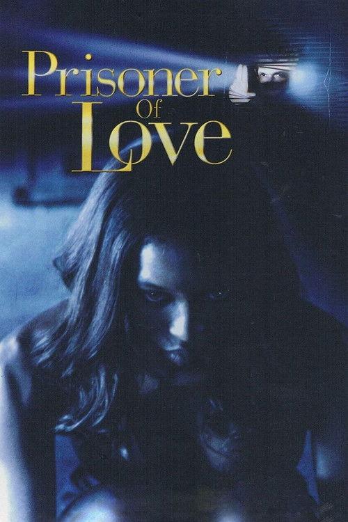 Prisoner of Love 1999 official movie poster