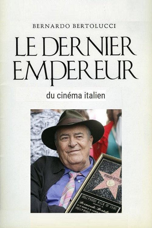 Bernardo Bertolucci, le dernier empereur du cinema 2017 official movie poster