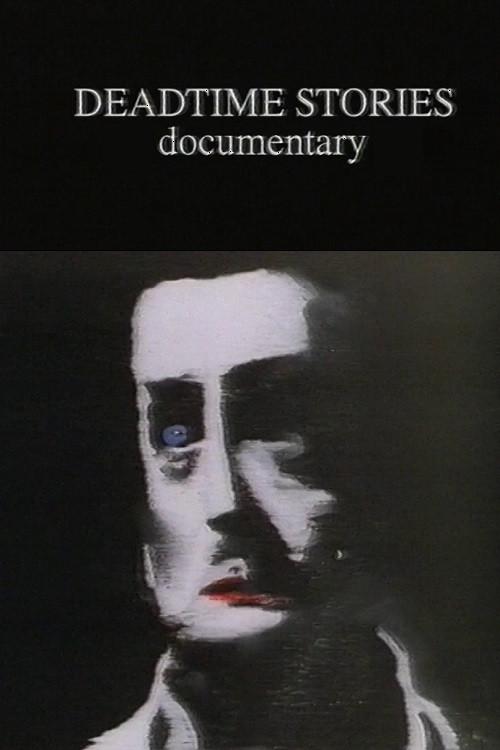 Deadtime Stories Documentary 1990 official movie poster