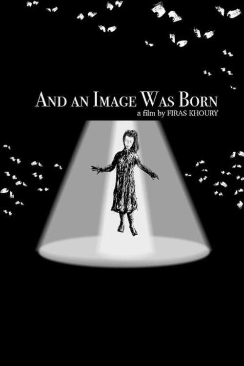 And an Image Was Born 2017 official movie poster