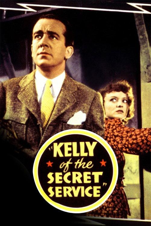 Kelly of the Secret Service 1936 official movie poster