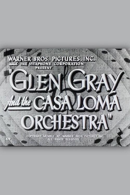 Glen Gray and the Casa Loma Orchestra 1942 official movie poster