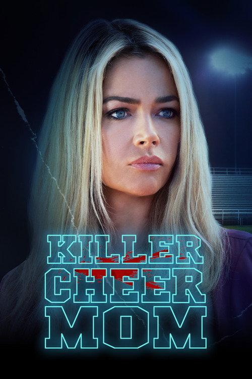 Killer Cheer Mom 2021 official movie poster