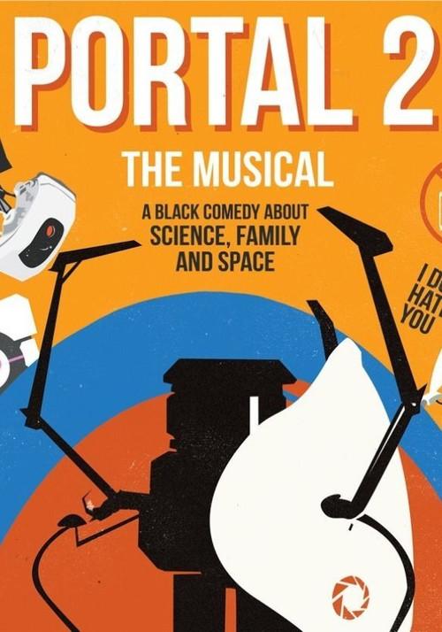 Portal 2: The (Unauthorized) Musical 2017 official movie poster