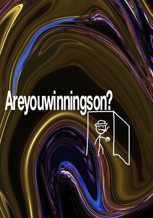 Areyouwinningson? 2022 official movie poster