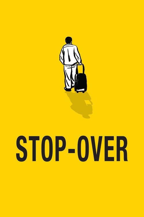 Stop-Over 2013 official movie poster