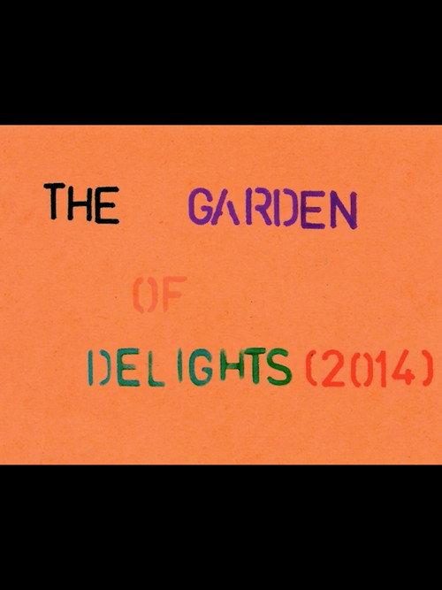 The Garden of Delights 2014 official movie poster